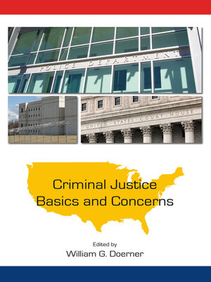 cover image of Criminal Justice Basics and Concerns